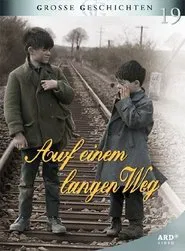 Auf einem langen Weg movie poster