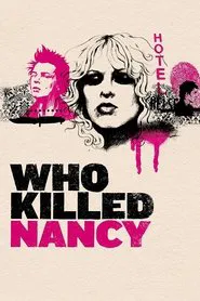 Who Killed Nancy? movie poster