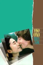 Yoko Ono: Then and Now movie poster