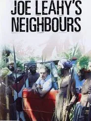 Joe Leahy's Neighbors movie poster