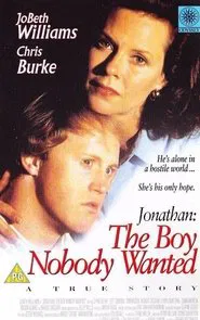 Jonathan: The Boy Nobody Wanted movie poster