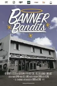 Banner Bandits movie poster