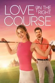 Love on the Right Course movie poster