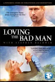 Loving the Bad Man movie poster
