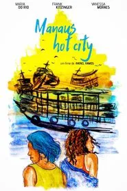 Manaus Hot City movie poster