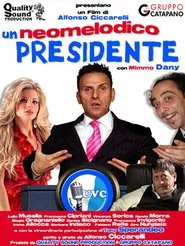 Un neomelodico presidente movie poster