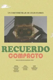 Recuerdo Compacto movie poster