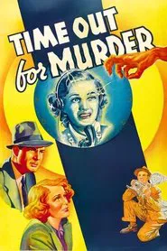 Poster do filme Time Out for Murder