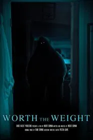 Worth the Weight movie poster