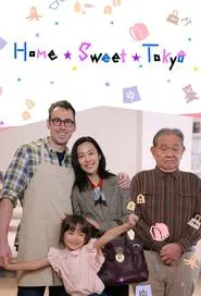Home Sweet Tokyo tv show poster