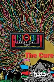 The Cure - Live At Glastonbury 2019 movie poster
