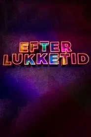 Efter lukketid tv show poster