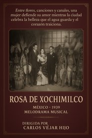 Rosa de Xochimilco movie poster