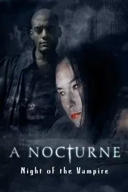 A Nocturne: Night of the Vampire movie poster