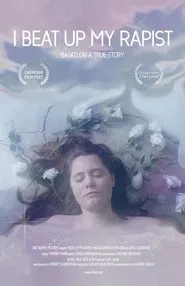Poster do filme I Beat Up My Rapist