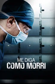 Poster da série Me Diga Como Morri