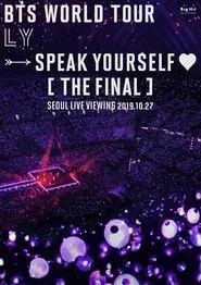Poster do filme BTS World Tour 'Love Yourself - Speak Yourself' (The Final) Seoul Live Viewing