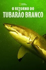 Poster do filme O Retorno do Tubarão Branco