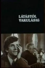 Poster do filme Látástól vakulásig