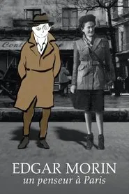 Edgar Morin, un penseur à Paris movie poster