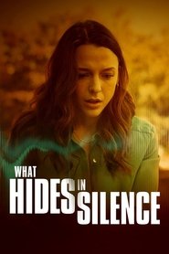 What Hides in Silence movie poster