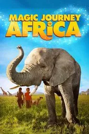 Magic Journey to Africa movie poster