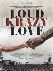 Loud Krazy Love movie poster