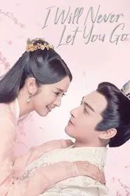 I Will Never Let You Go tv show poster