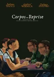 Corpos Em Reprise movie poster