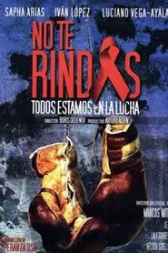 No te Rindas movie poster