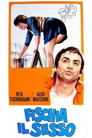 Fischia Il Sesso movie poster