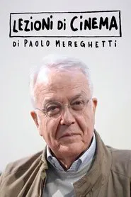 Lezioni di Cinema di Paolo Mereghetti tv show poster