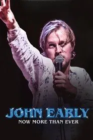 John Early: Now More Than Ever movie poster