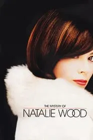 The Mystery of Natalie Wood movie poster