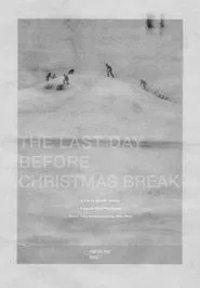 The Last Day Before Christmas Break movie poster