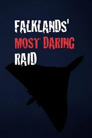 Falklands' Most Daring Raid movie poster