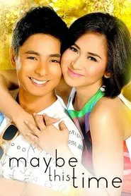 Poster do filme Maybe This Time