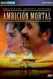 Ambición mortal movie poster