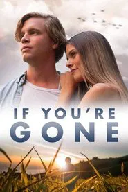If You're Gone movie poster