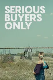 Serious Buyers Only movie poster