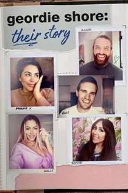 Geordie Shore: Their Story tv show poster