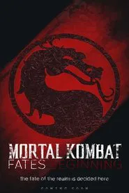 Mortal Kombat Fates Beginning movie poster