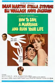 How to Save a Marriage and Ruin Your Life movie poster