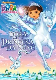 Poster do filme Dora a Aventureira - Dora Salva a Princesa da Neve