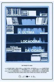 Poster do filme A Última Locadora da Cidade