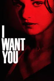 I Want You movie poster