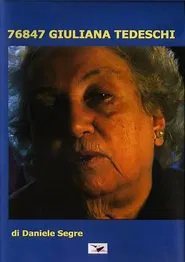 Poster do filme 76847 Giuliana Tedeschi