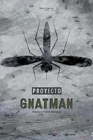 Proyecto: Gnatman movie poster