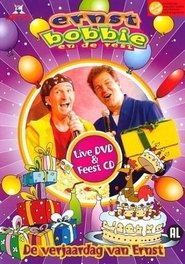 Ernst, Bobbie en de Rest: De Verjaardag van Ernst movie poster