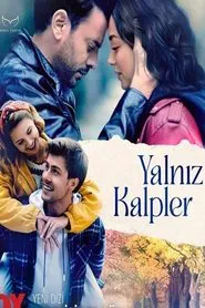 Poster da série Yalniz Kalpler